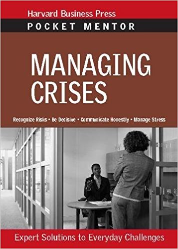 Managing Crises - pocket mentor